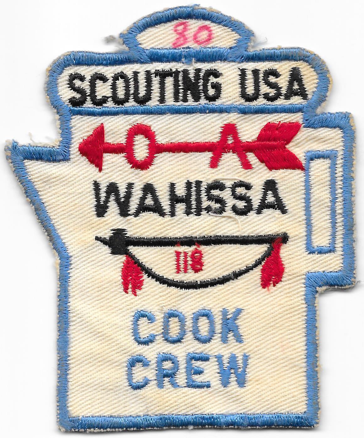X? Wahissa Lodge 118 1980 Cook Crew Boy Scouts of America BSA