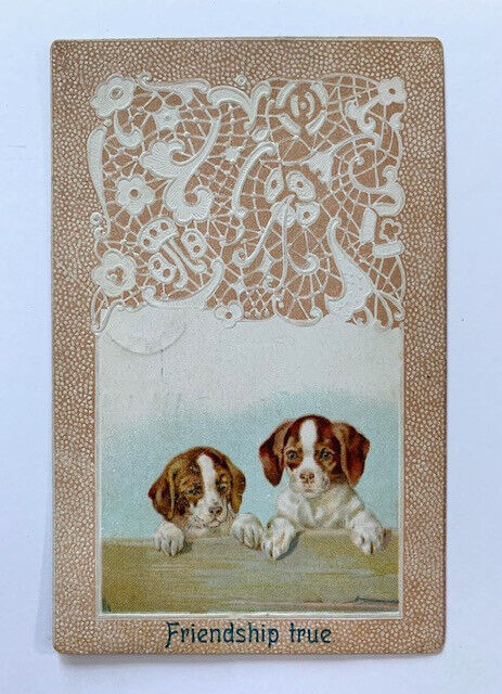 Vintage POSTCARD Friendship True, 2 dogs, Embossed, Postmarked 1913, Stamped