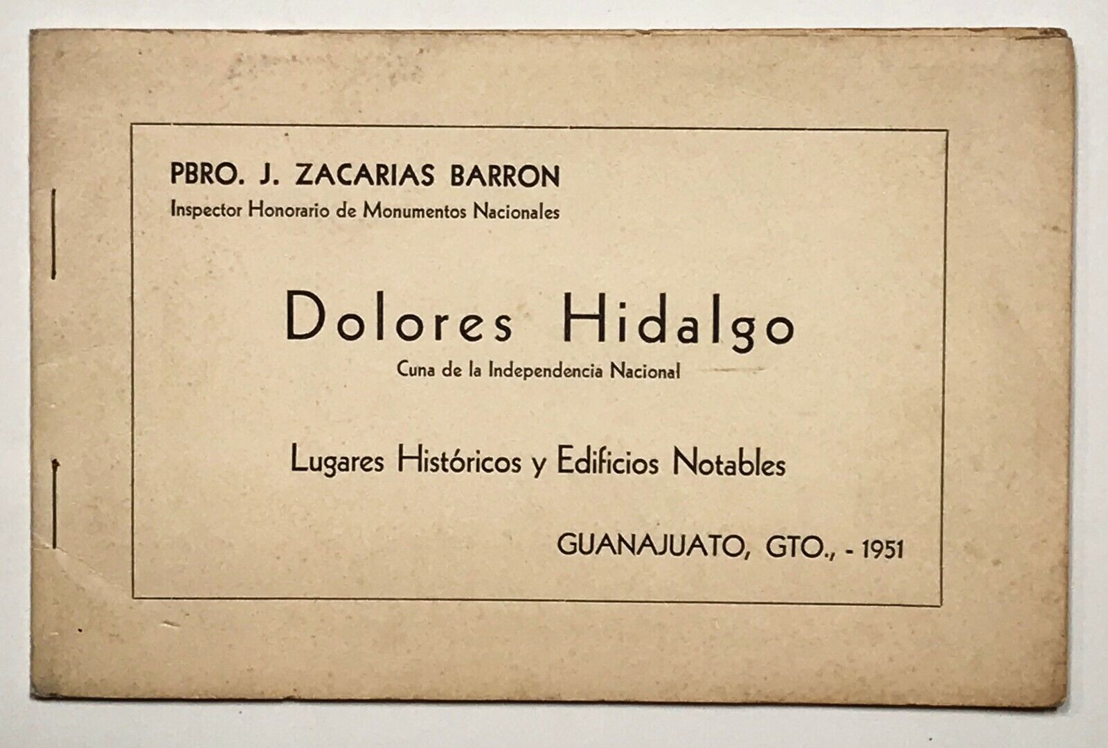 DOLORES HIDALGO. 1951. View book. Mexico.