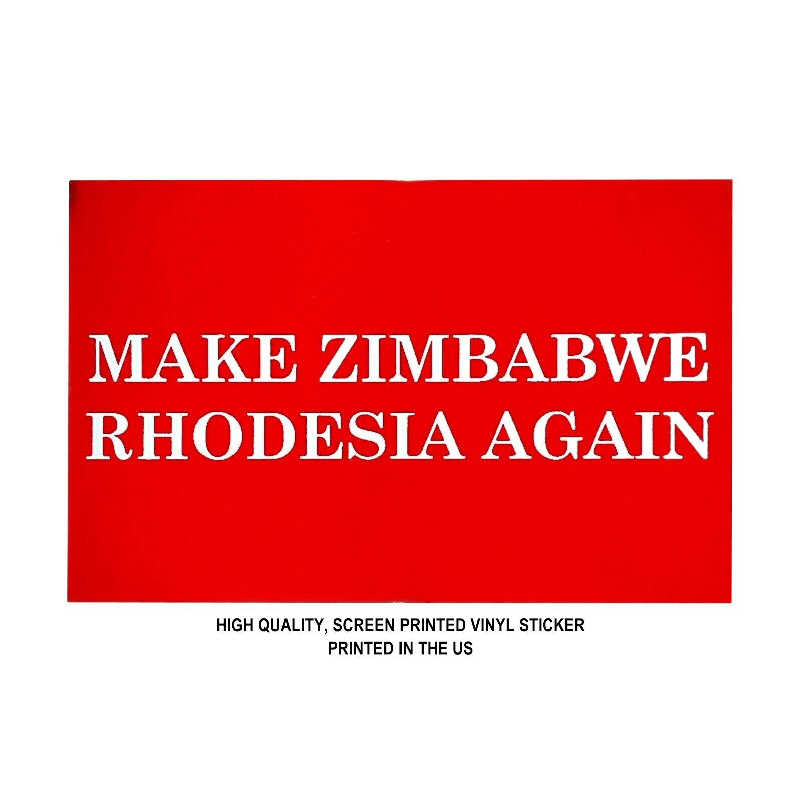 Make Zimbabwe Rhodesia Again Sticker MZRA Forward Observations Group WRMFZY TFD