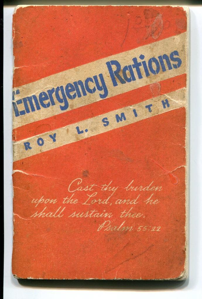 EMERGENCY RATIONS BOOKLET ROY L. SMITH 1949 SCRIPTURE RELIGIOUS SOLDIER WAR