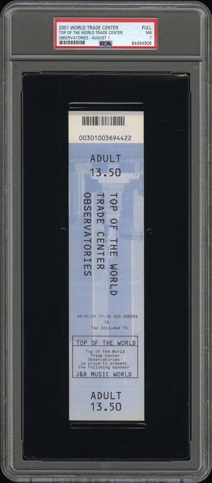 2001 TOP OF THE WORLD TRADE CENTER OBSERVATORIES 8/1/01 TICKET TOWERS 9/11 PSA 7