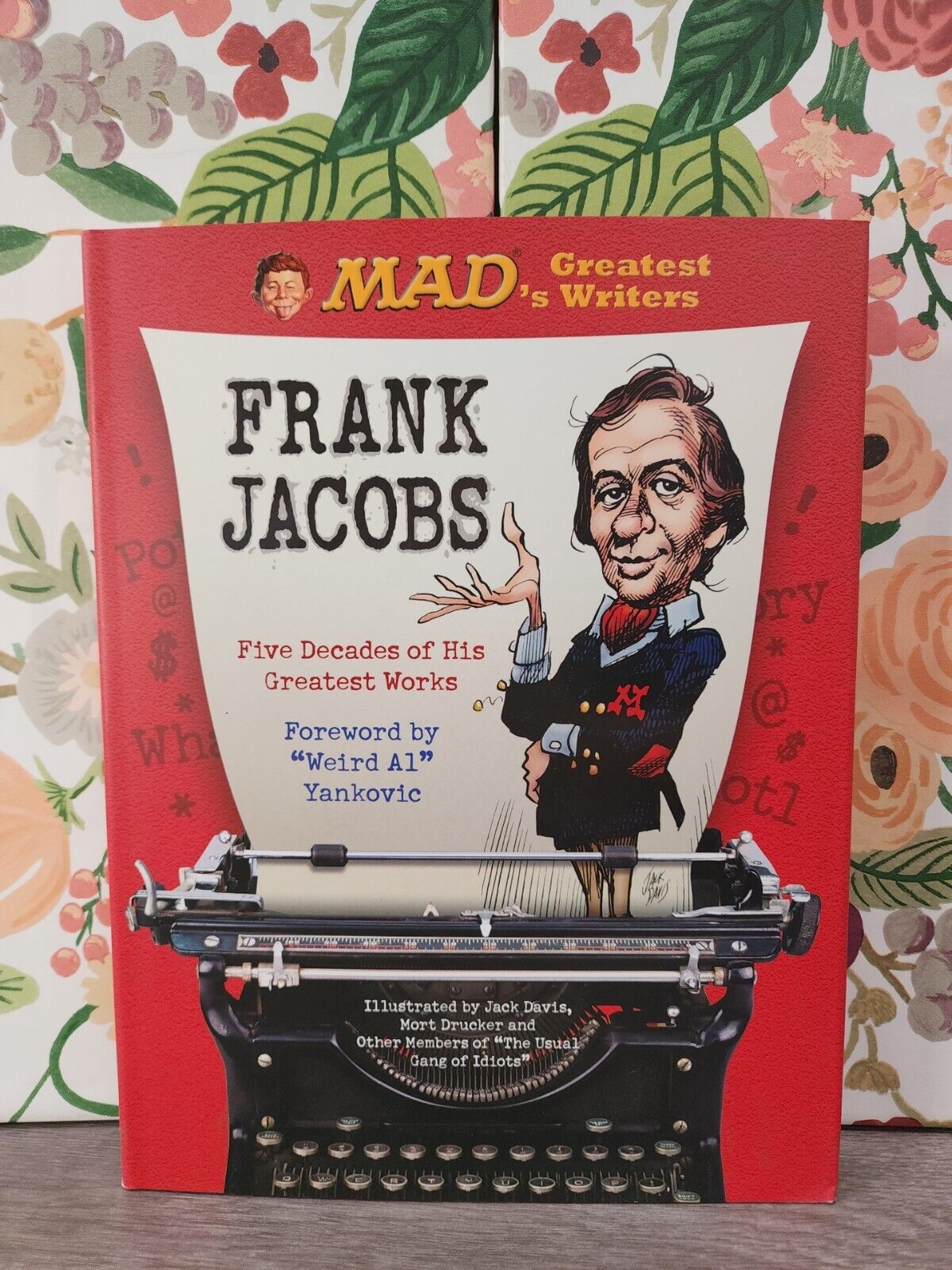 MAD's Greatest Writers Frank Jacobs: Five Decades of His Greatest Works