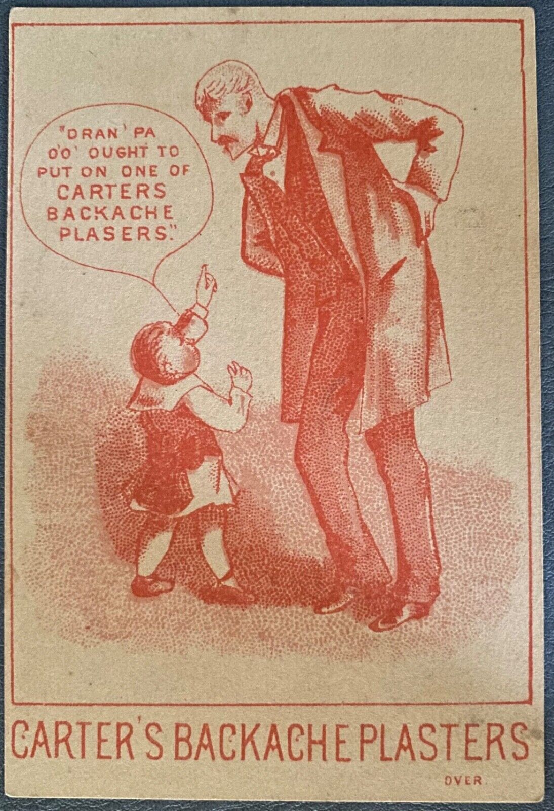 Carter’s Backache Plasters Trade Card~Child & Grandpa with Backache Needs Them