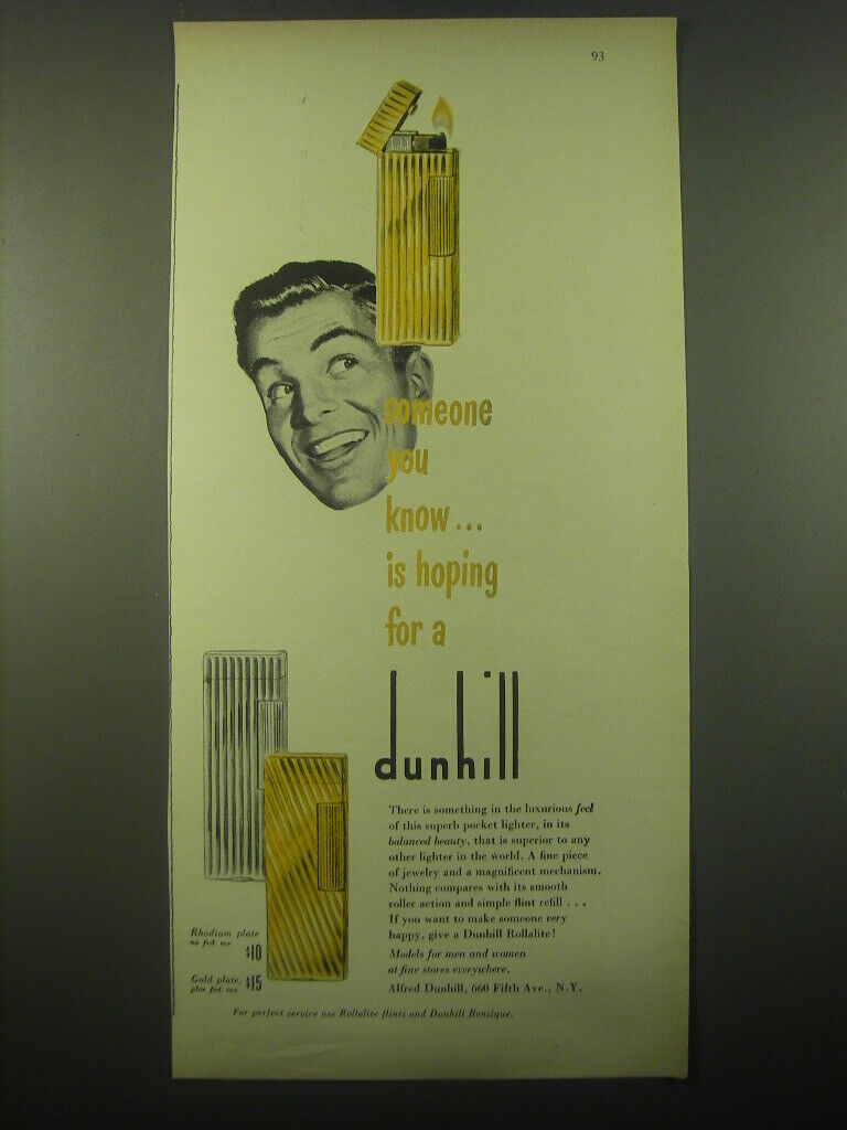 1949 Dunhill Cigarette Lighters Ad - Someone you know is hoping for a Dunhill