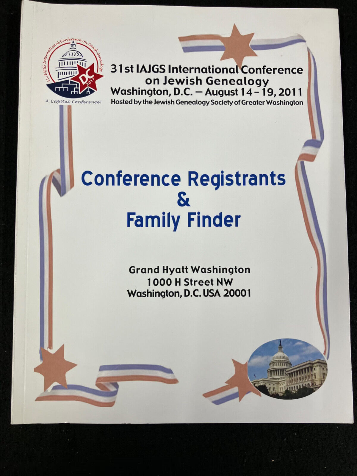 31ST ANNUAL CONFERENCE ON JEWISH GENEALOGY REGISTRANTS AND FAMILY FINER, 2011