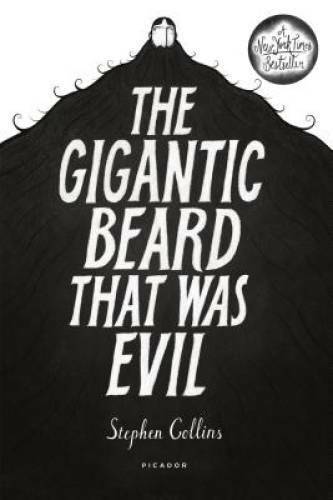 The Gigantic Beard That Was Evil - Hardcover By Collins, Stephen - GOOD