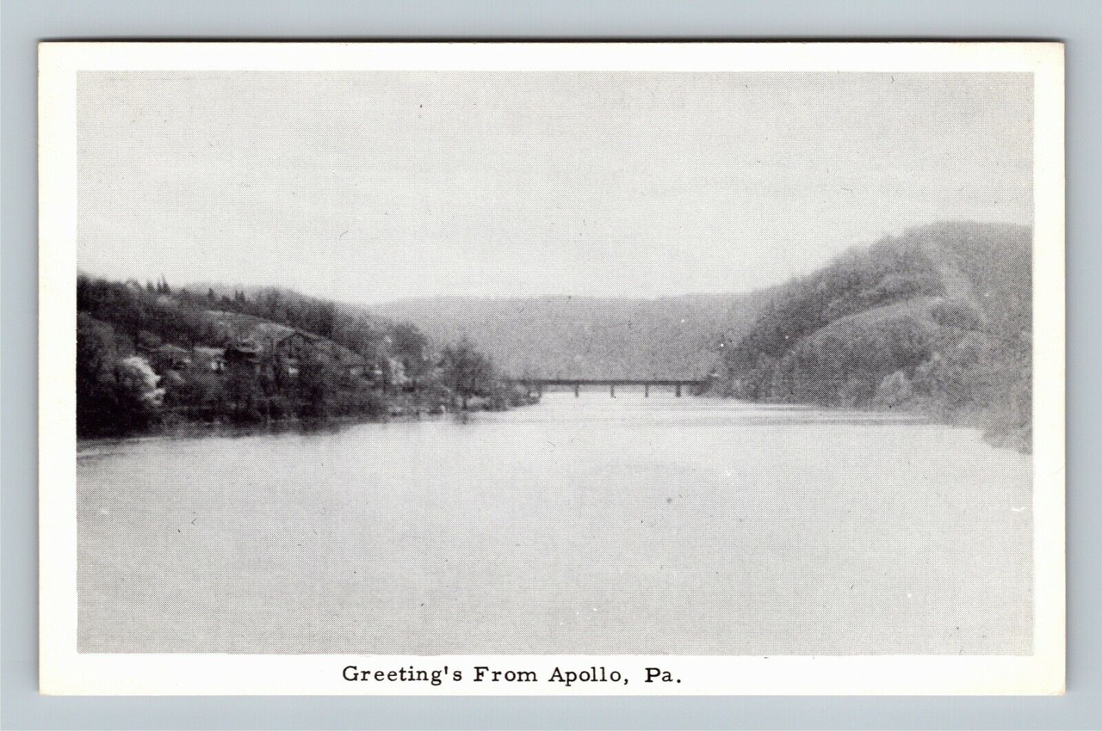 Apollo PA, Scenic Greetings, Bridge, Pennsylvania Vintage Postcard