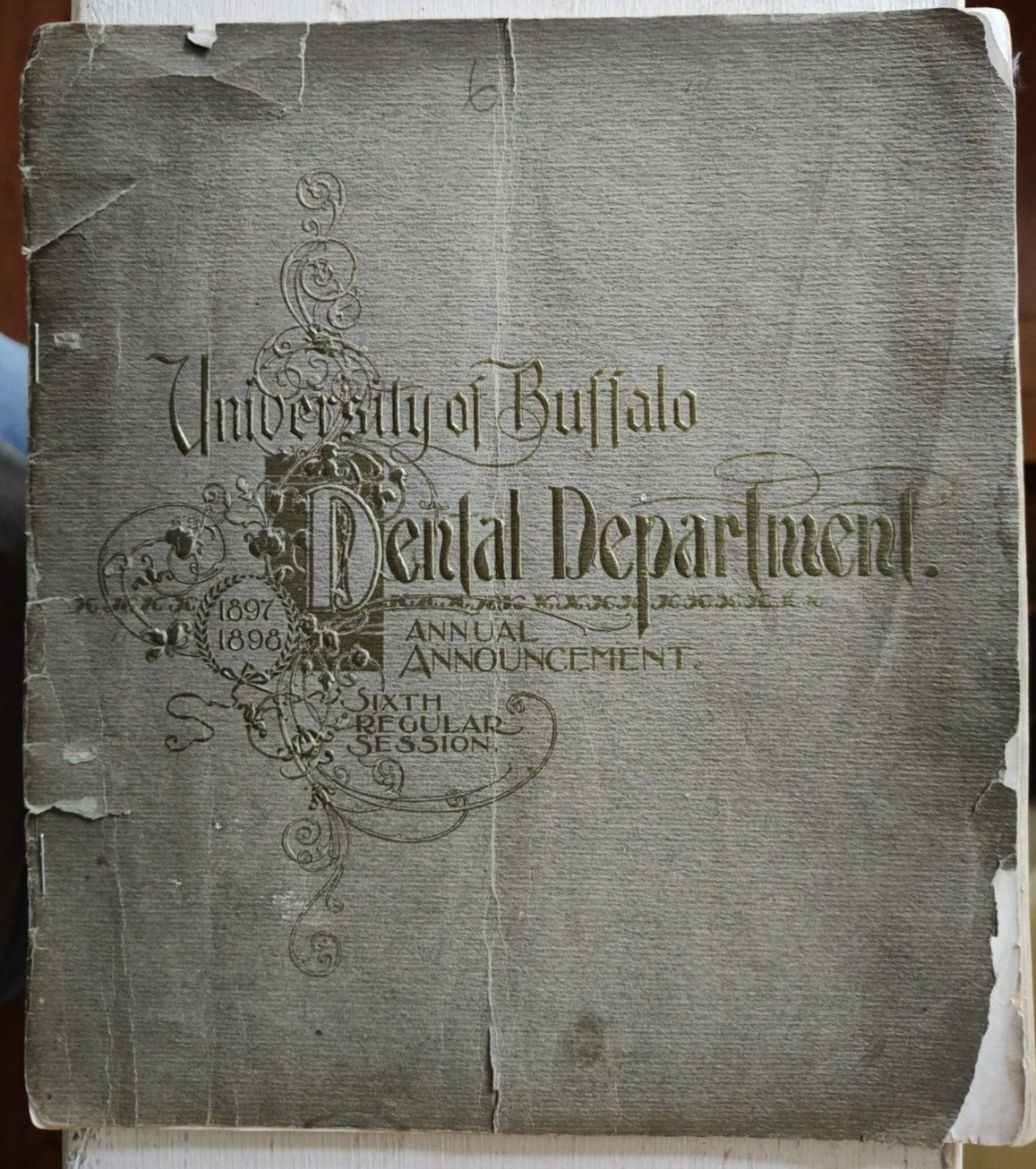 1897 - 1898 University of Buffalo Dental Department Illustrated Announcement Bk