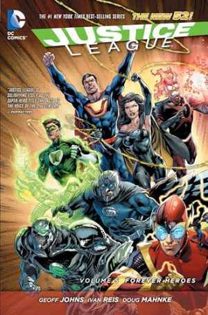 Justice League Vol. 5: Forever Heroes (The - Paperback, by Johns Geoff - Good