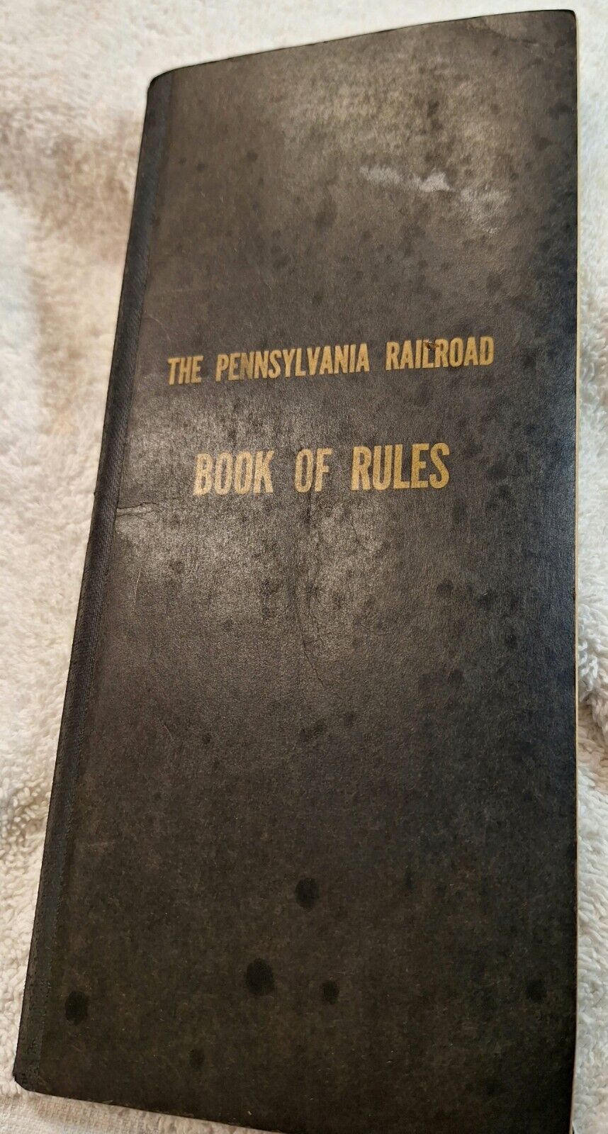 Pennsylvania Railroad Book Of Rules