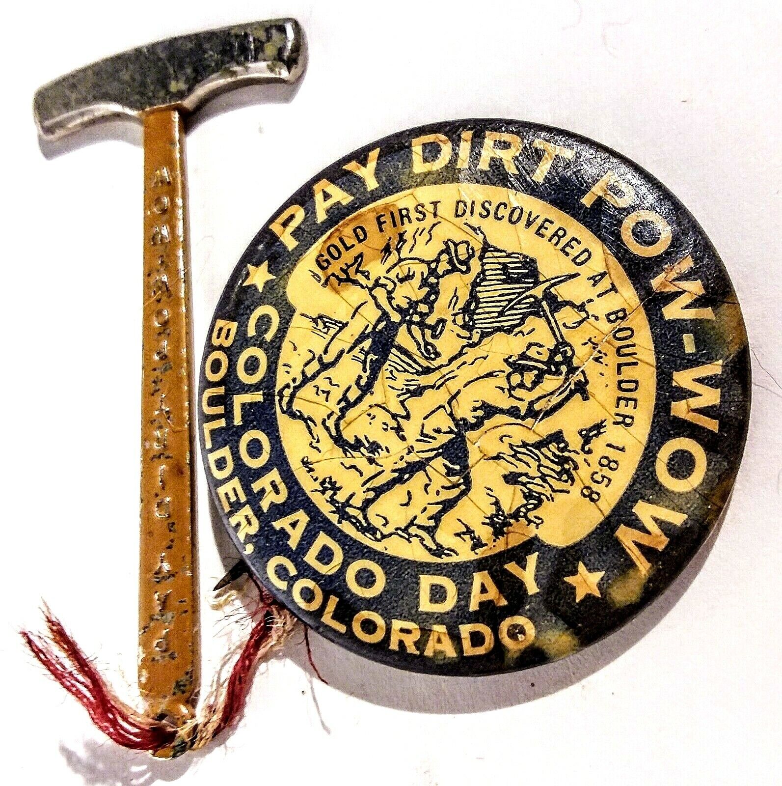Vintage Boulder Colorado Pay Dirt Pow Wow Pinback & Pickaxe Gold Miner Festival 