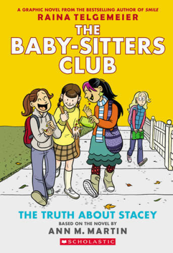 The Truth About Stacey: Full-Color Edition (The Baby-Sitters Club Grap - GOOD