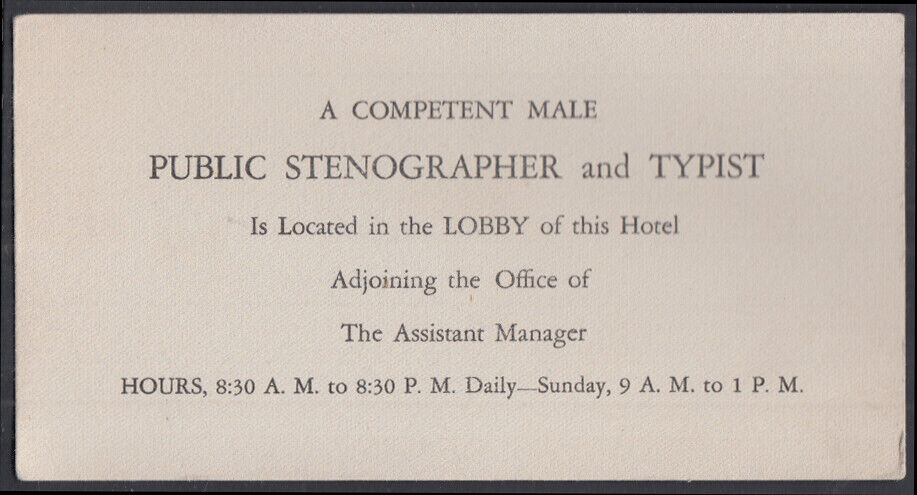 A Competent Male Public Stenographer & Typist in this Hotel Lobby card c 1940s