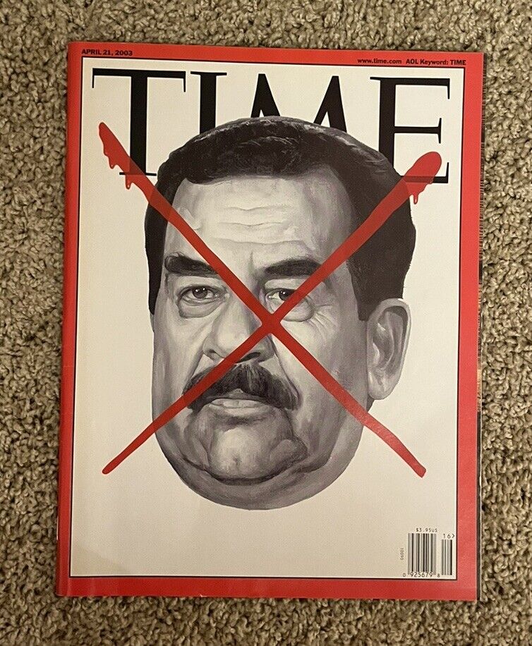 April 21, 2003 TIME Magazine:  TARGET SADDAM