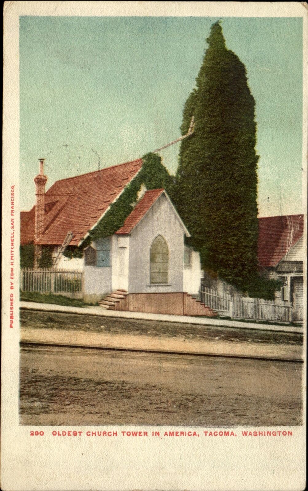 Oldest Church Tower Tacoma Washington Edw Mitchell Publ~UDB mailed 1904