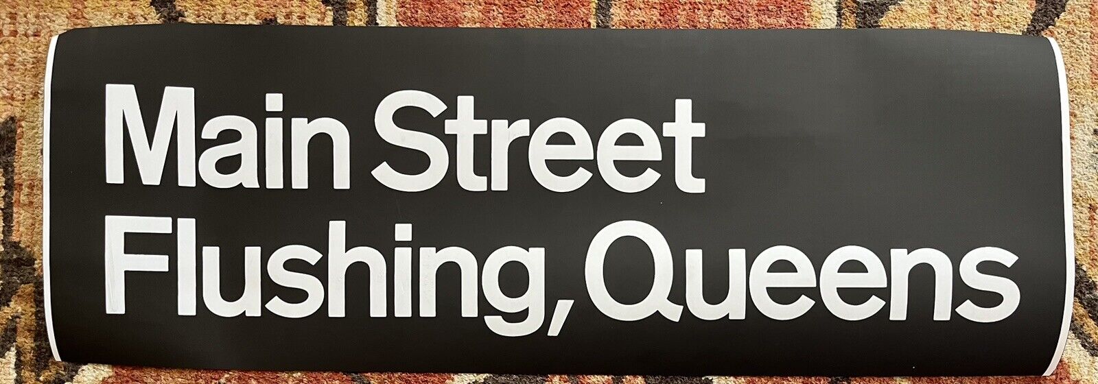 NYC SUBWAY VINTAGE ROLL SIGN MAIN STREET FLUSHING QUEENS ROOSEVELT AVENUE