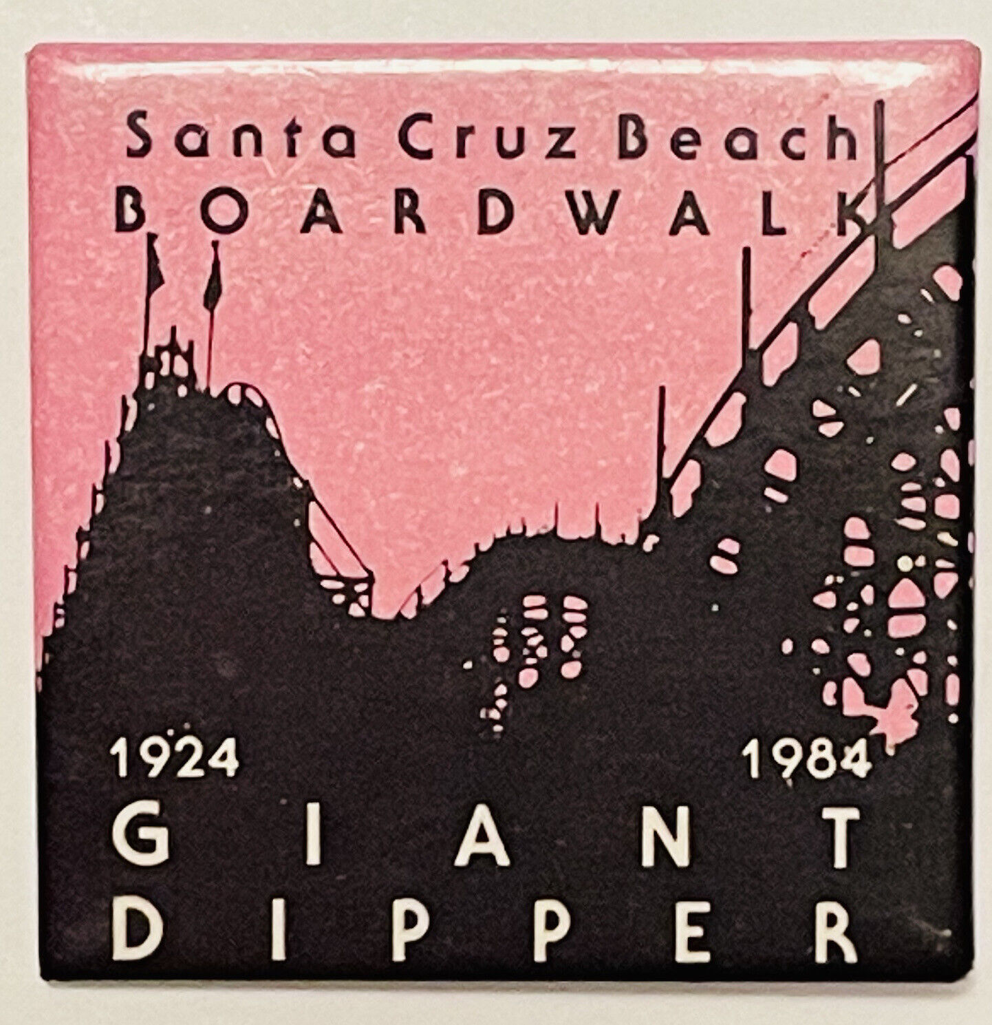 Santa Cruz Beach Boardwalk Vintage 1984 Giant Dipper 2 1/8\