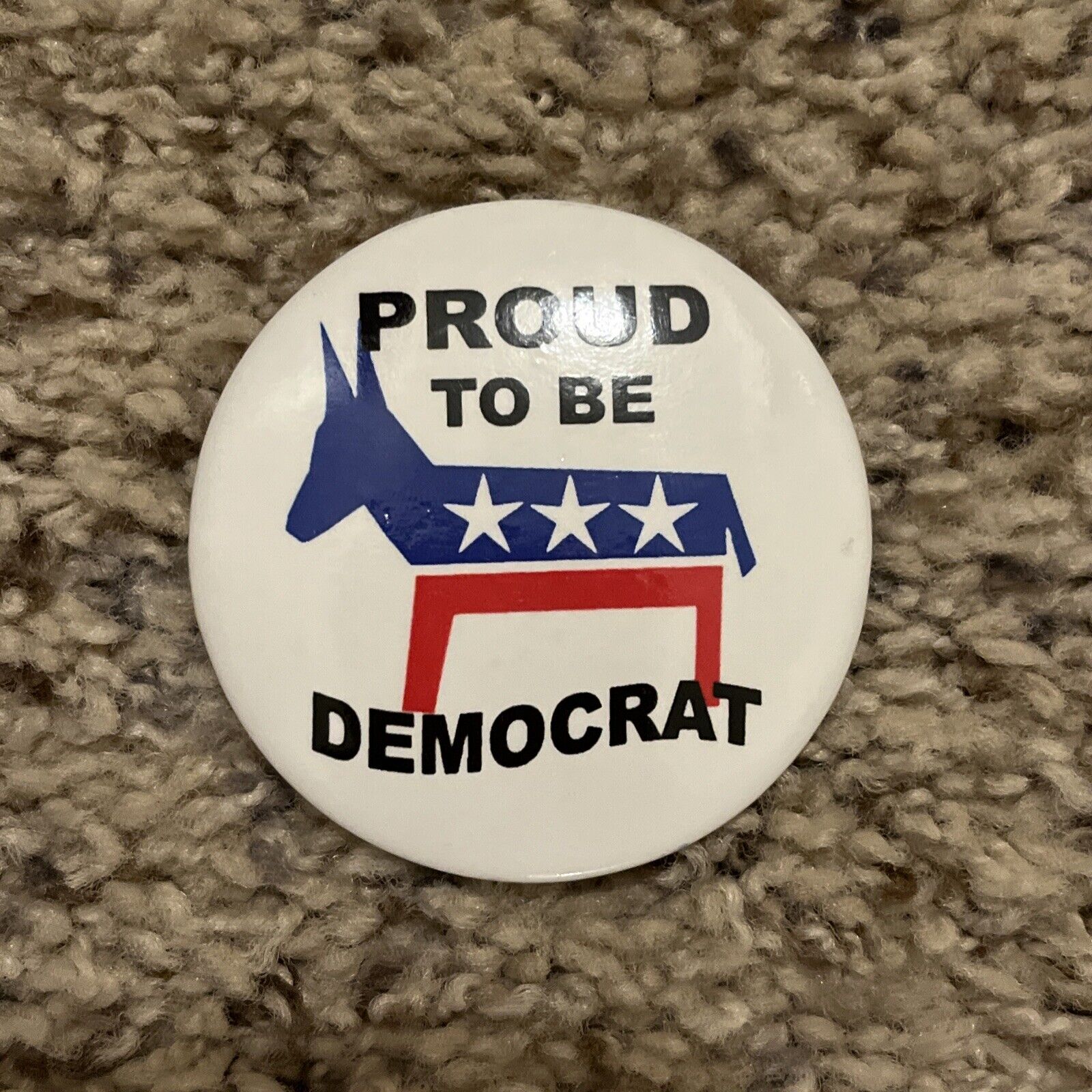 Proud To Be A Democrat Button