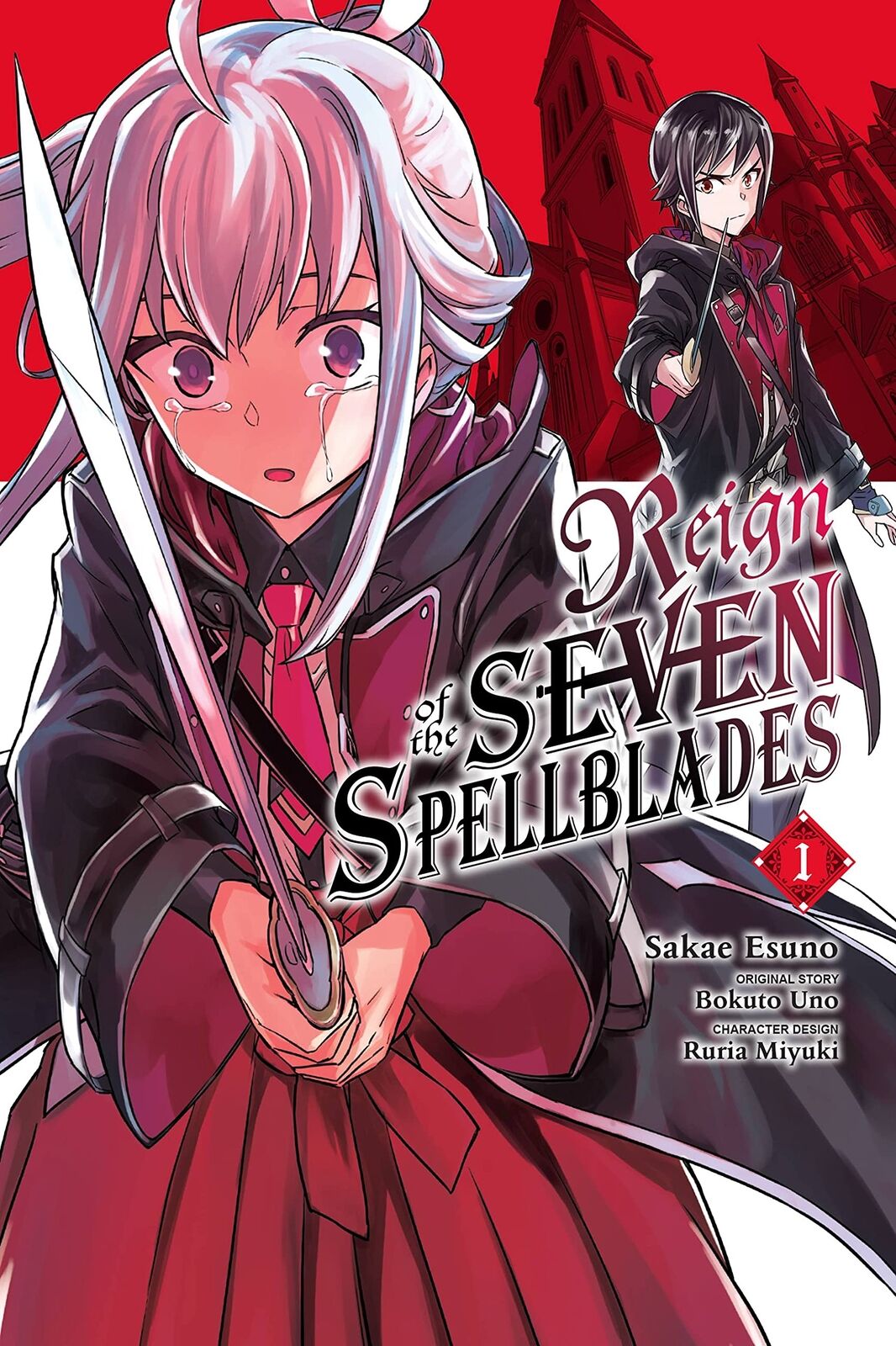 Reign of the Seven Spellblades, Vol. 1 (manga) (Reign of the Seven Spellblad...