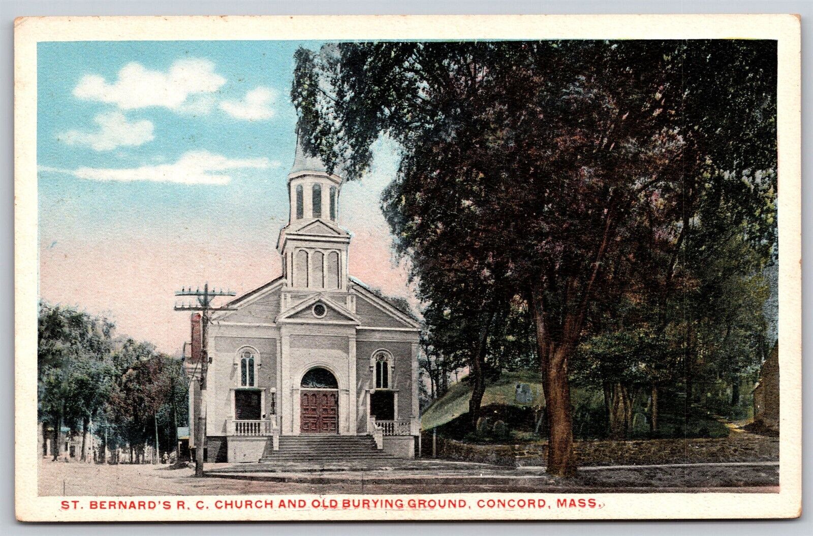 Postcard St Bernard\'s R.C. Church & Old Burying Ground, Concord MA T160