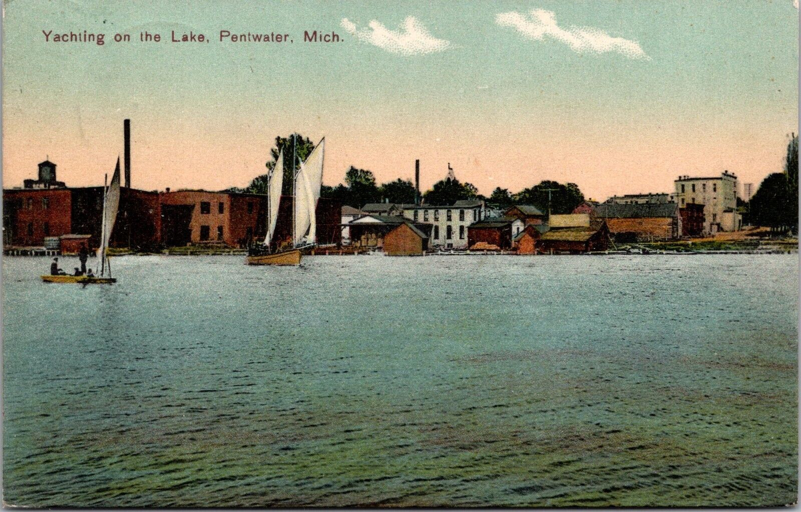 Pentwater Michigan Colorized Vintage Postcard Yachting on Pentwater Lake Posted