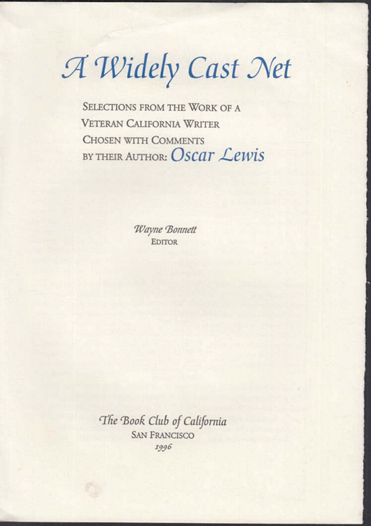 Oscar Lewis: A Widely Cast Net PROSPECTUS Book Club of California 1996