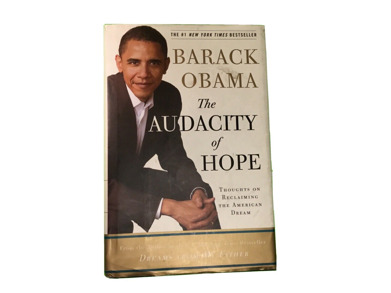 Barack Obama Book “The Audacity Of Hope” year 2006