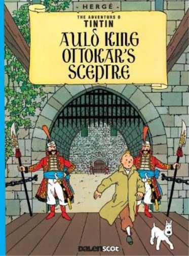 Hergé Auld King Ottokar\'s Sceptre (Tintin in Scots) (Paperback) (UK IMPORT)