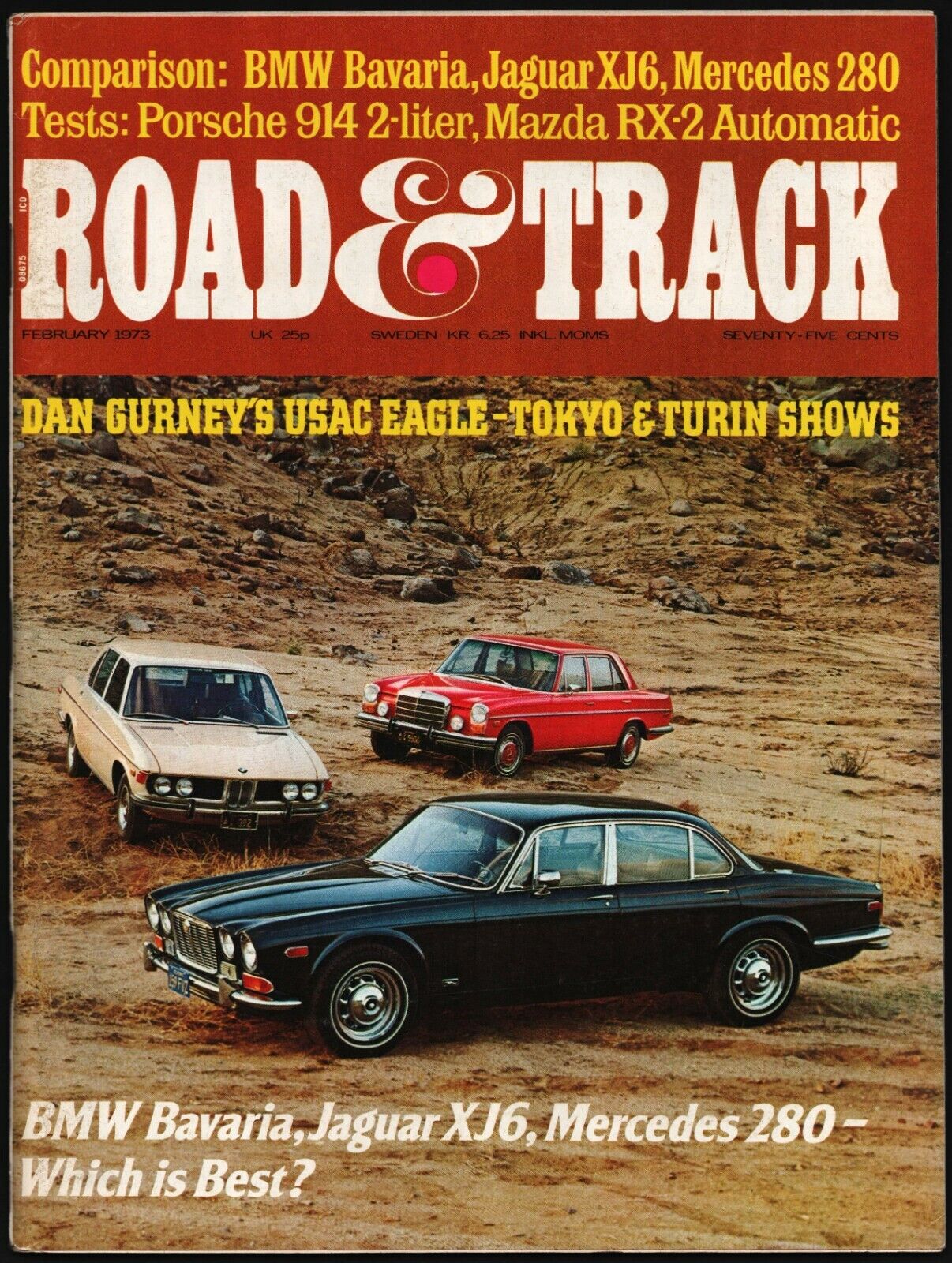 FEBRUARY 1973 ROAD & TRACK MAGAZINE BMW BAVARIA, JAGUAR XJ6, MERCEDES 280