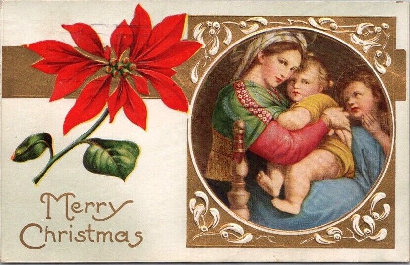 1913 MERRY CHRISTMAS Embossed Postcard Mary w/ Baby Jesus & Angel / Poinsettia