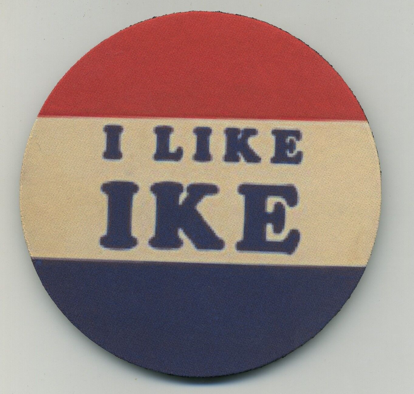 I Like Ike - Dwight Eisenhower campaign button coaster