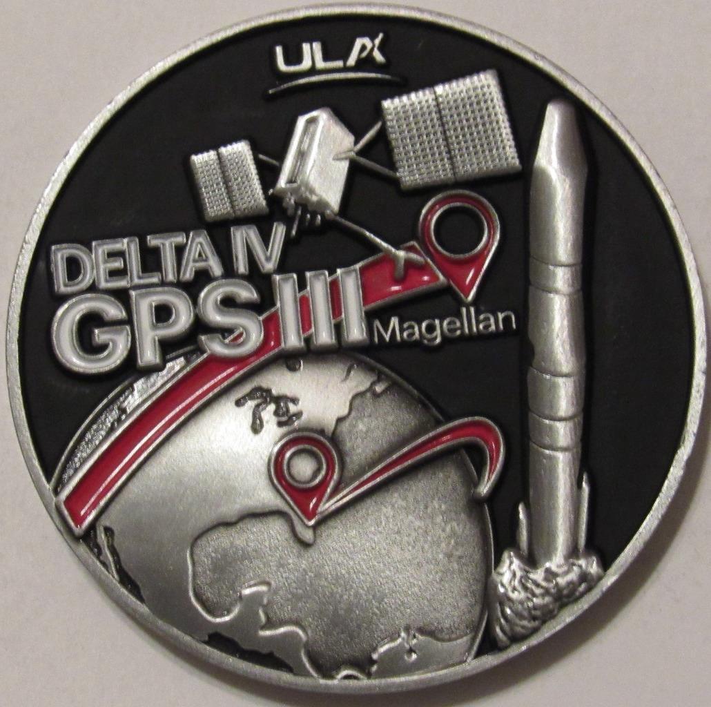 ORIGINAL ULA GPS III MAGELLAN DELTA IV SPACE LAUNCH COIN MISSION SUCCESS