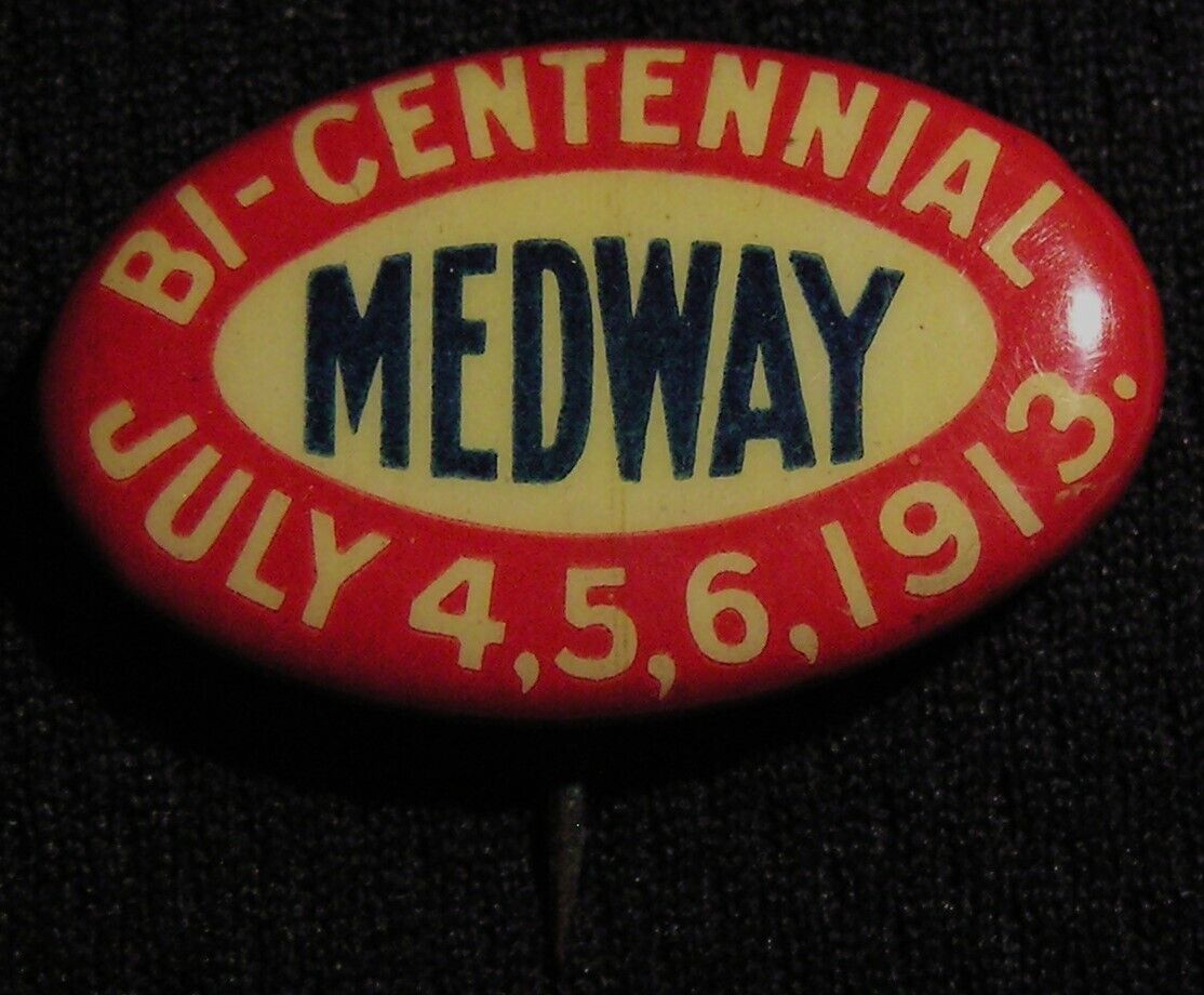 1913 MEDWAY MA BICENTENNIAL CELEBRATION PIN  WHITEHEAD & HOAG Mass Massachusetts