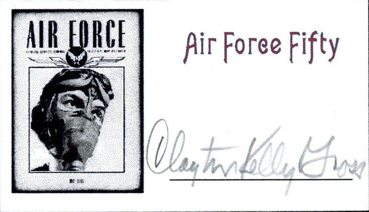 American Fighter Ace CLAYTON KELLY GROSS Souvenir Autograph Card