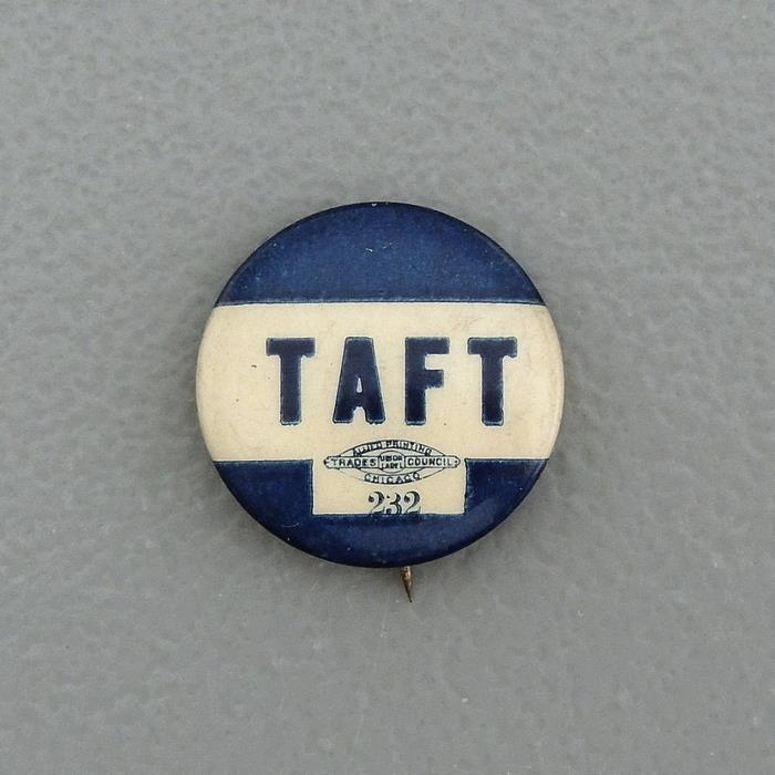 Taft Pinback Button William Howard Taft Presidential Political Campaign 1908
