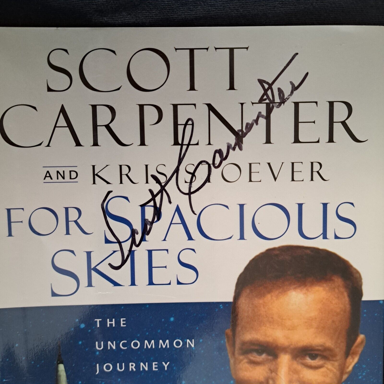 Scott Carpenter Signed Book Cover JSA For Spacious Skies