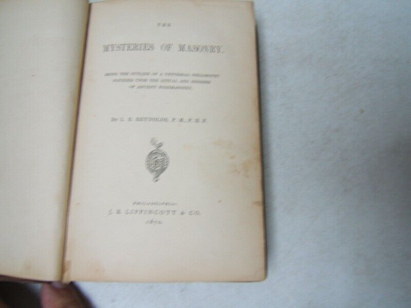 Mysteries of Masonry L E Reynolds 1870 Lippincott Rare 1st Edition