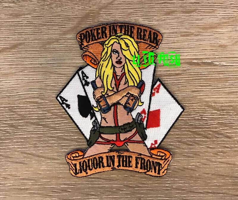 Poker in The Front Liquor in The Rear Patch biker patch motorcycle patches