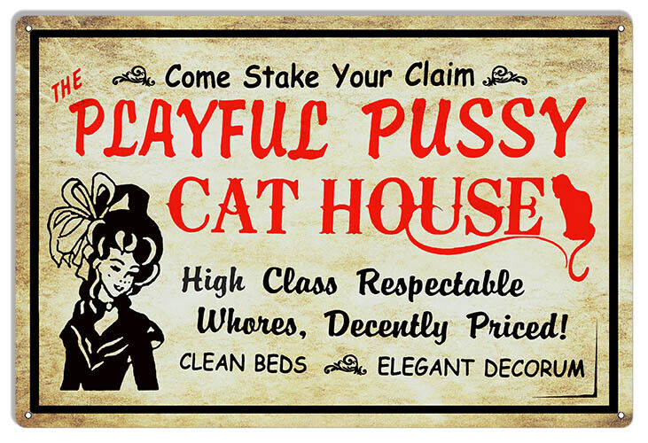 Playful Pussy Cat House Vintage Metal Sign 12x18