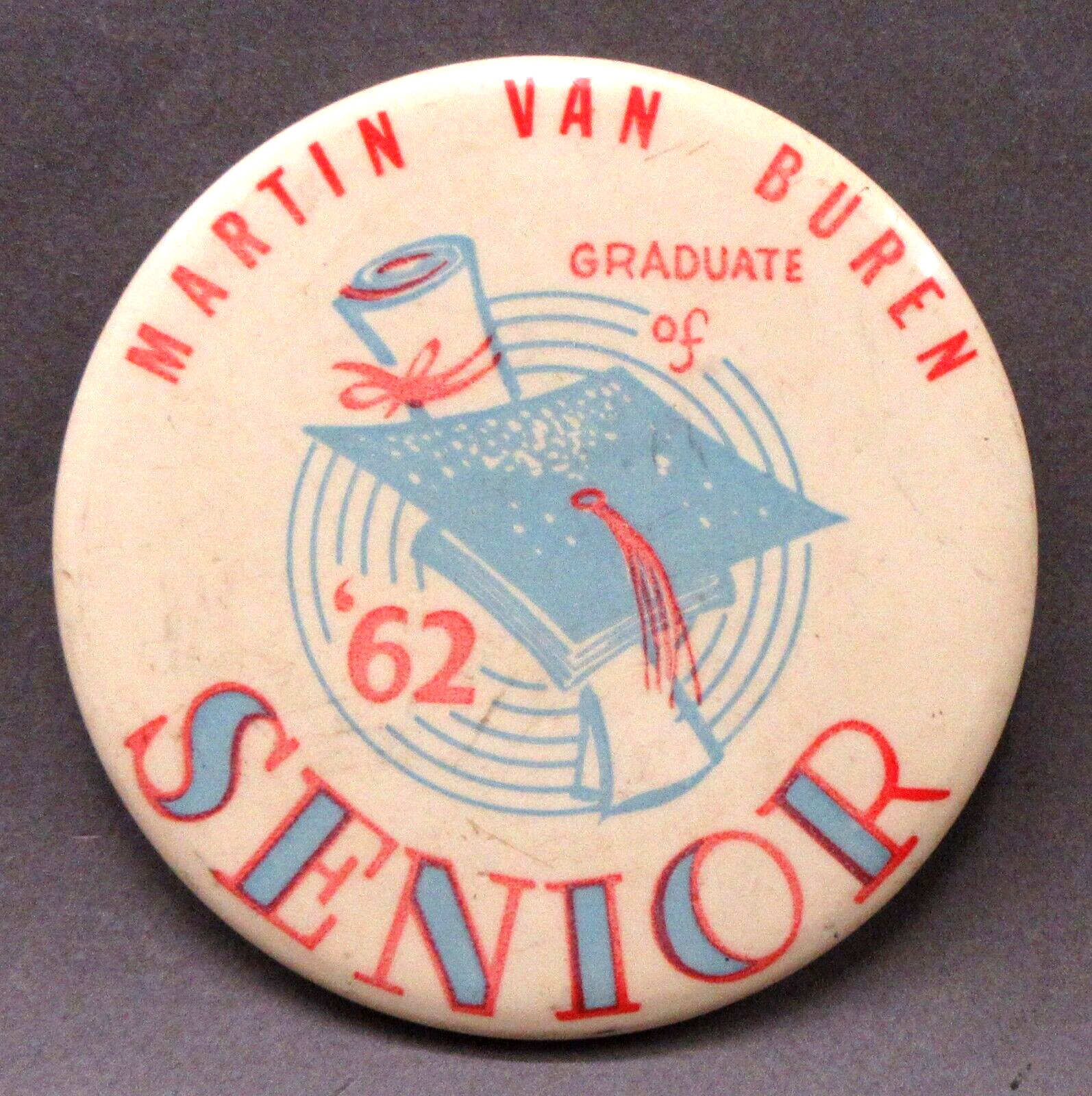 1962 SENIOR GRADUATE MARTIN VAN BUREN High School NEW YORK 4\