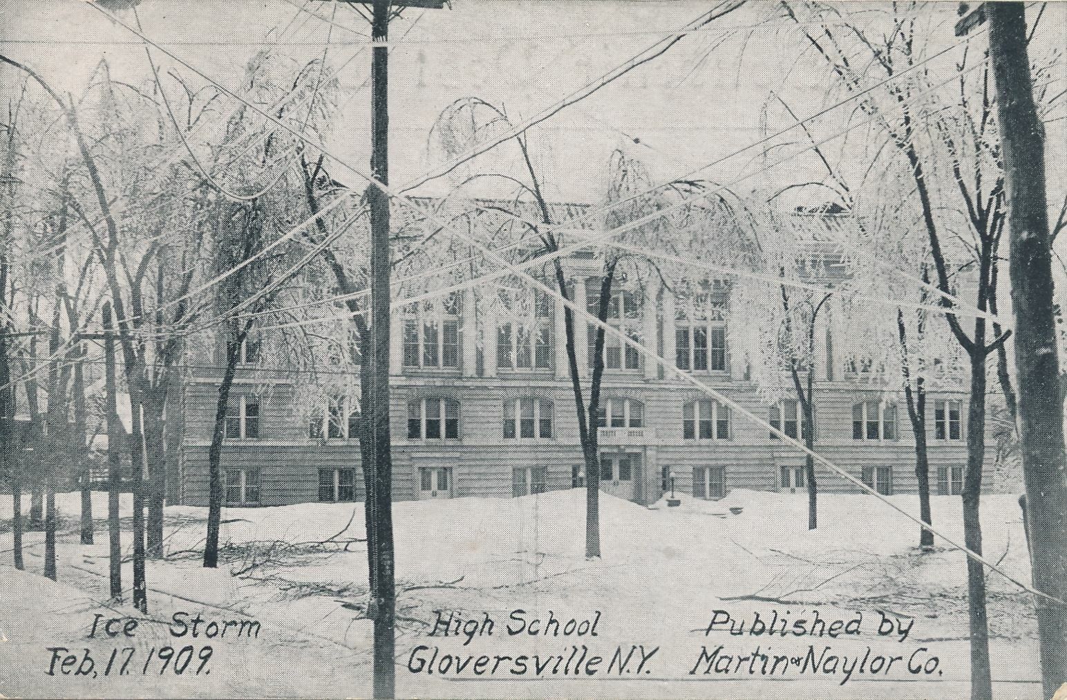 GLOVERSVILLE NY - High School February 17, 1909 Ice Storm