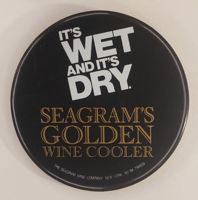 Vintage 1986 Seagrams Golden Wine Cooler Its Wet And Its Dry Pinback Button