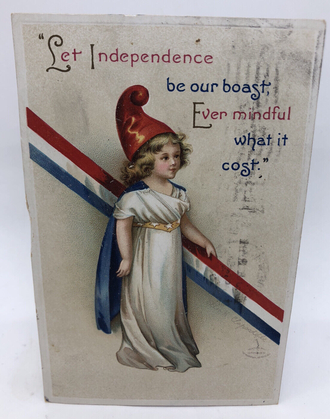 Vintage 1912 Fourth of July Postcard “Let Independence Be Our Boast…”USED