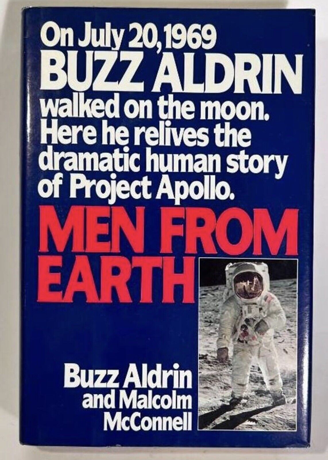 BUZZ ALDRIN NASA Astronaut  Signed Book Men From Earth 1st Edition SIGNED