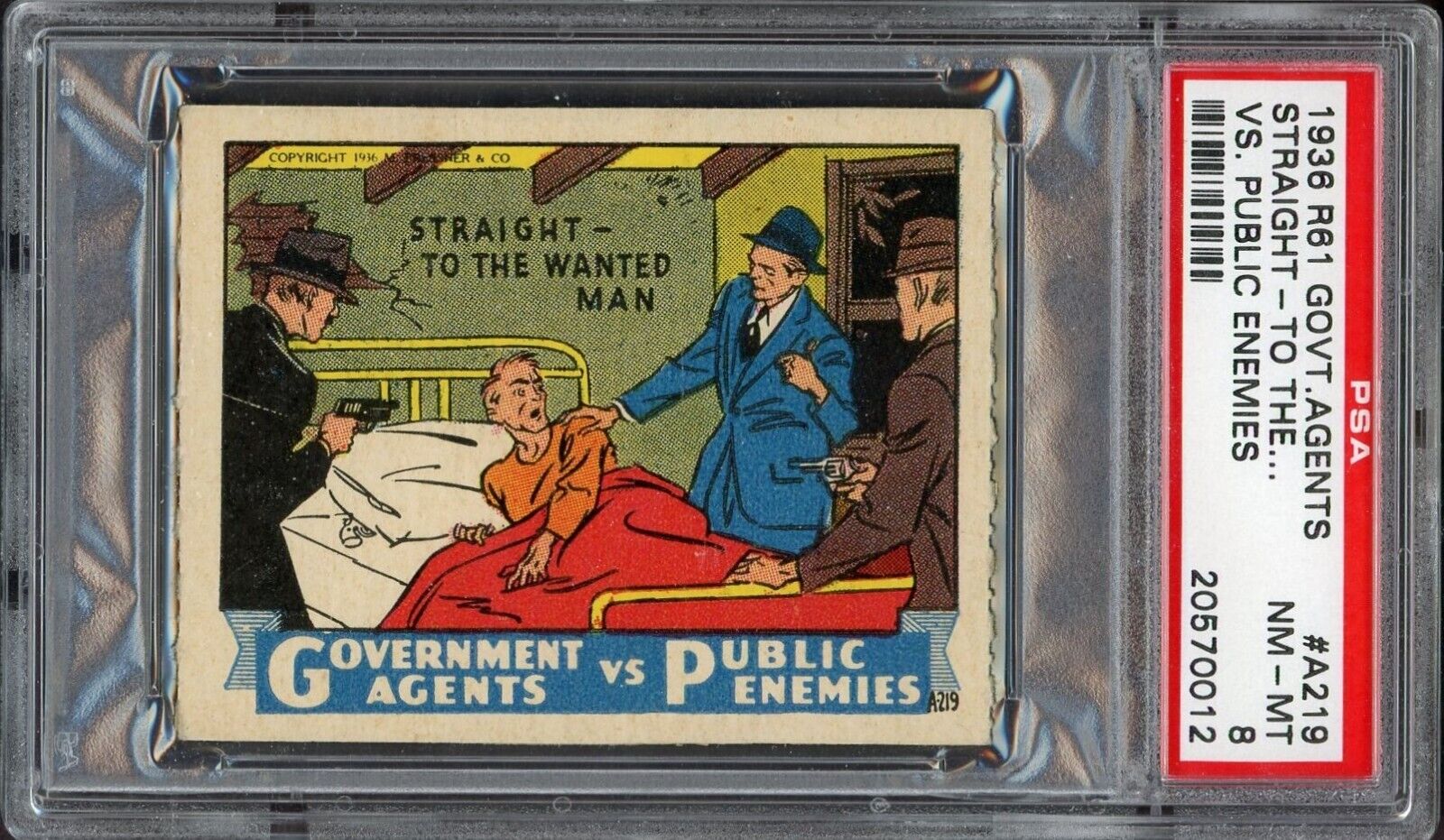 1936 R61 Government Agents Public Enemies A219 Straight Wanted Man (PSA 8 NM/MT)