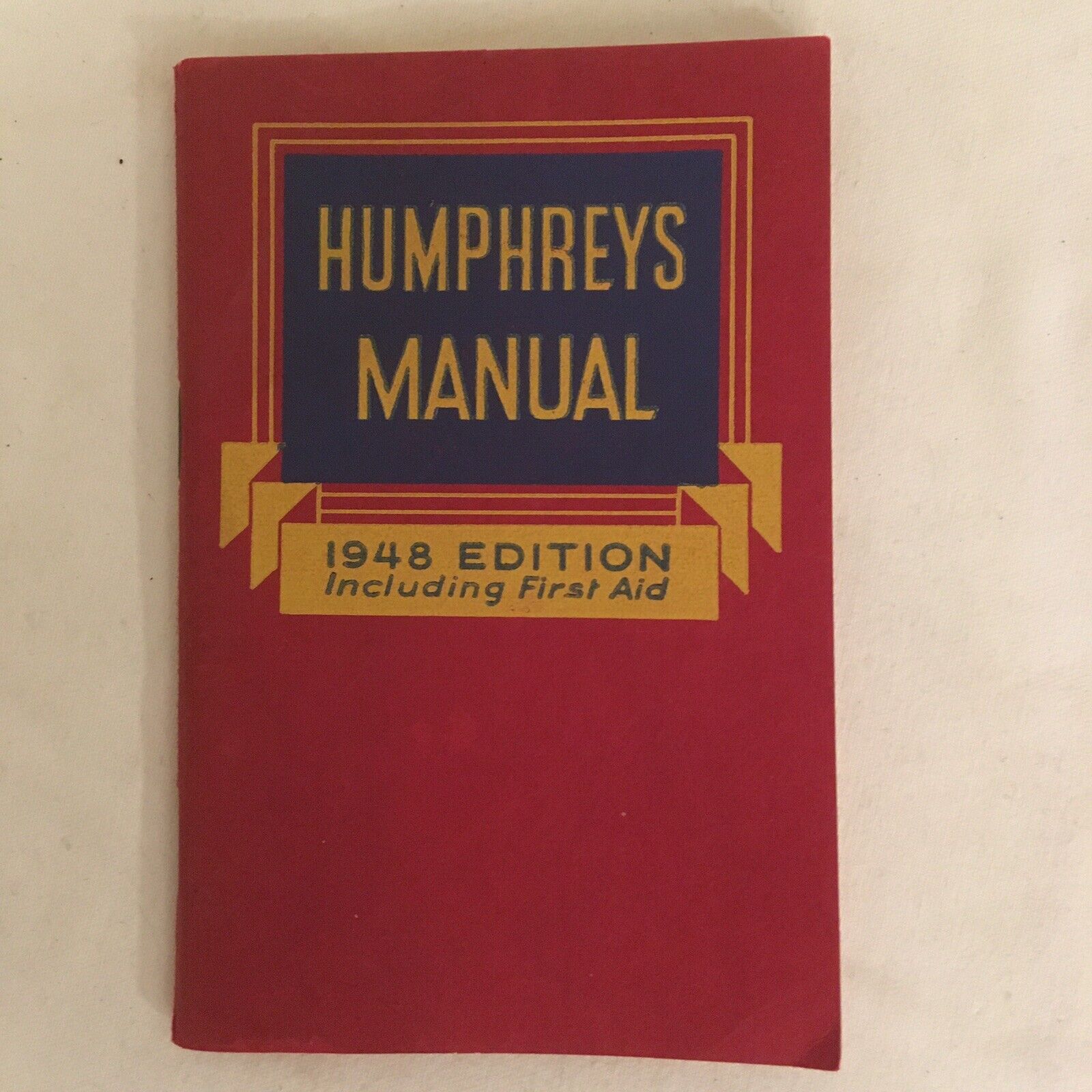 Vtg 1948 Humphreys Manual On The Care of Aliments Which May Be Alleviated Home