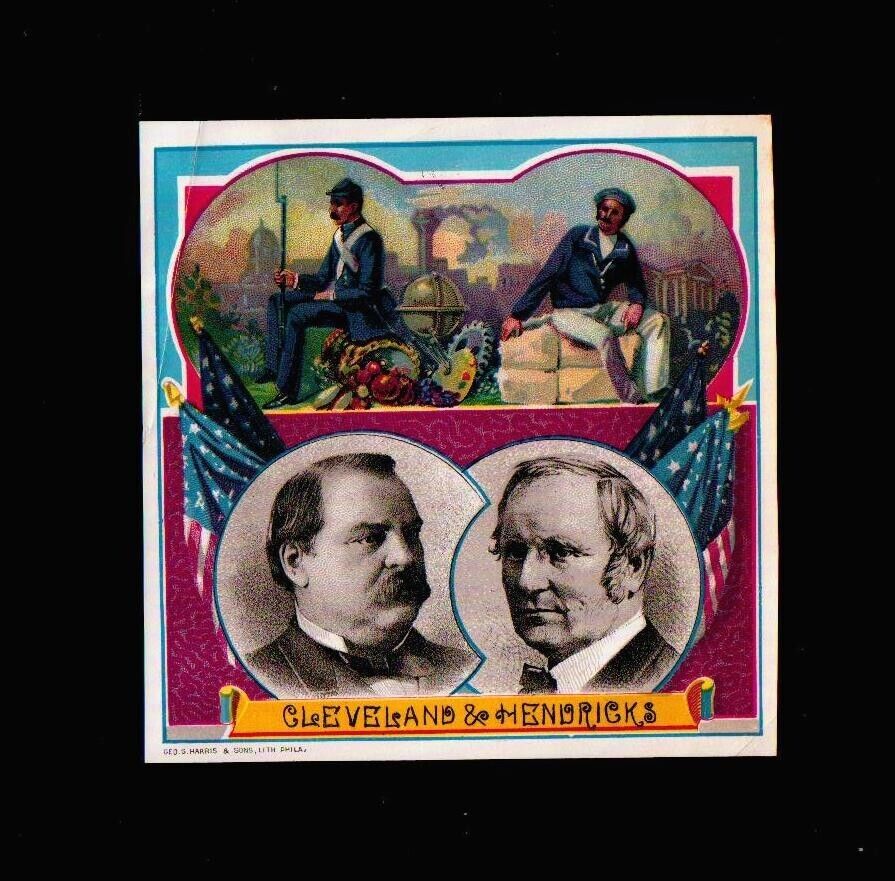 1884 Cleveland & Hendricks - Jugate  Presidential Election Cigar Box Label RARE