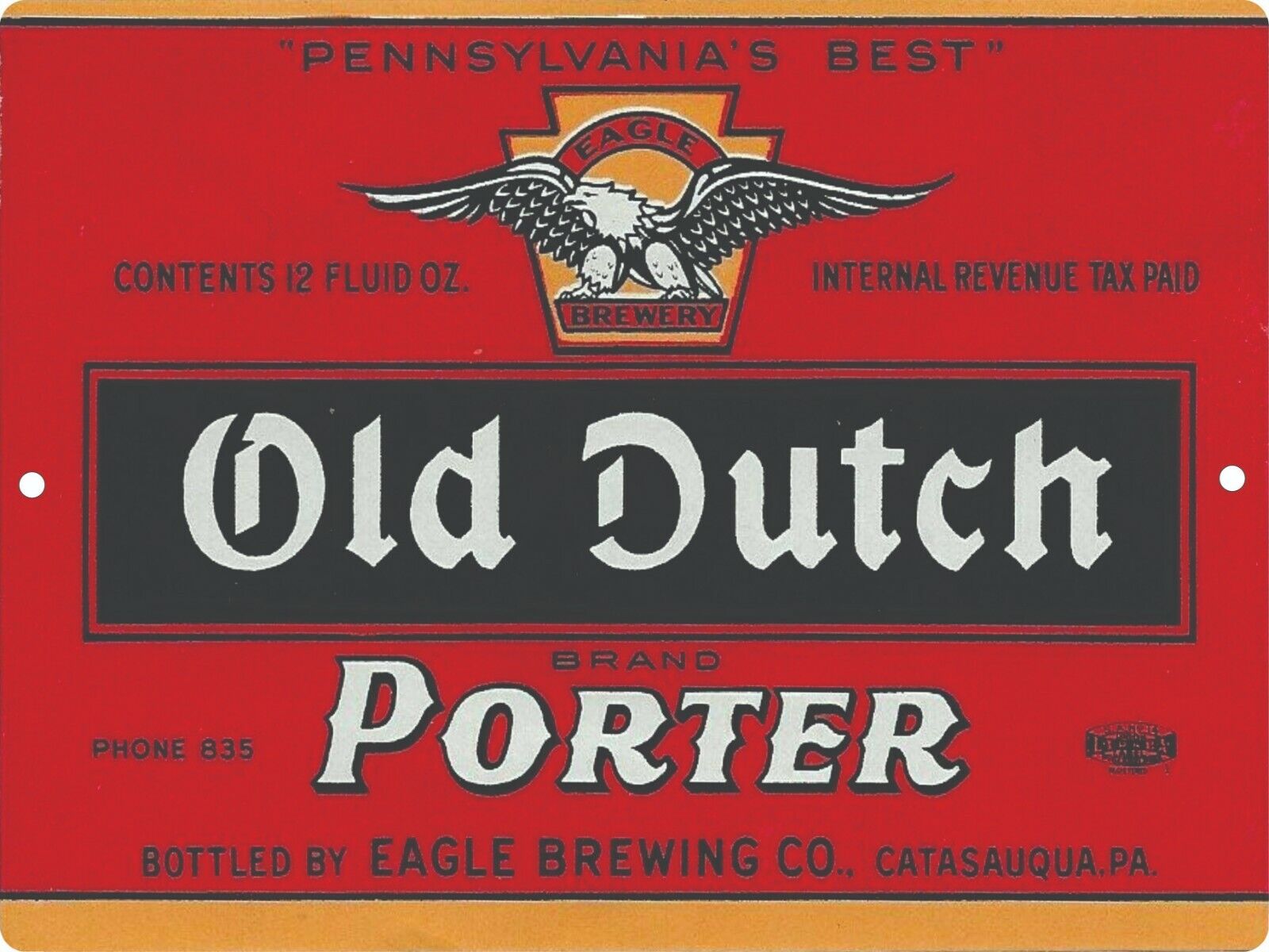 Eagle Brewing Old Dutch Beer label Reproduction Metal Sign 9\