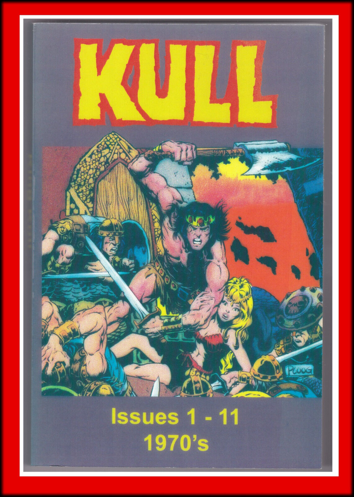 King Kull   Marvel   Robert E. Howard   Sword and Sorcery